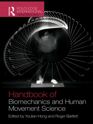 cover image of Routledge Handbook of Biomechanics and Human Movement Science